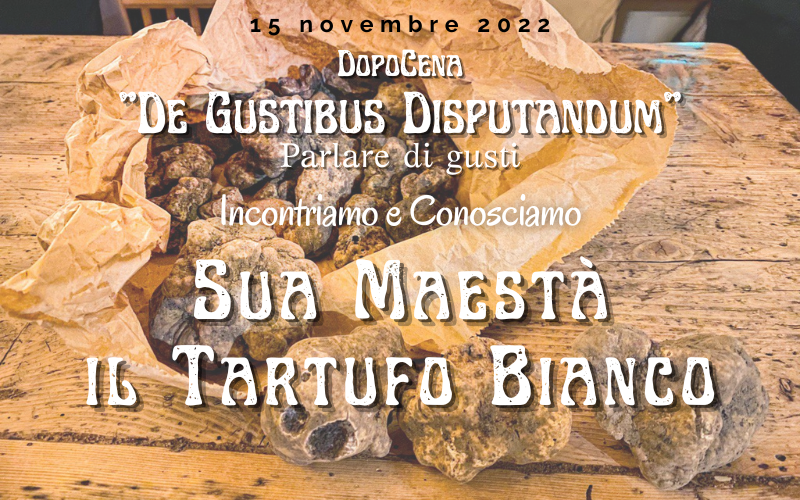 De Gustibus Disputandum Vol. 003: Sua Maestà il Tartufo